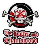 BOLTER & CHAINSWORD